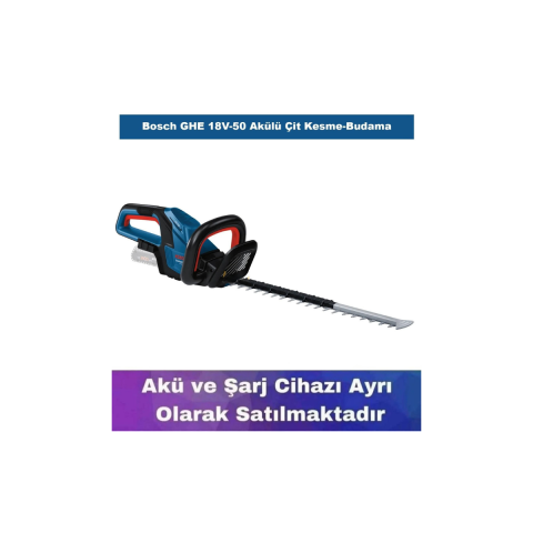 Bosch GHE 18V-50 Akülü Çit Kesme-Budama (Akü ve Şarj Yoktur) 06008C9500